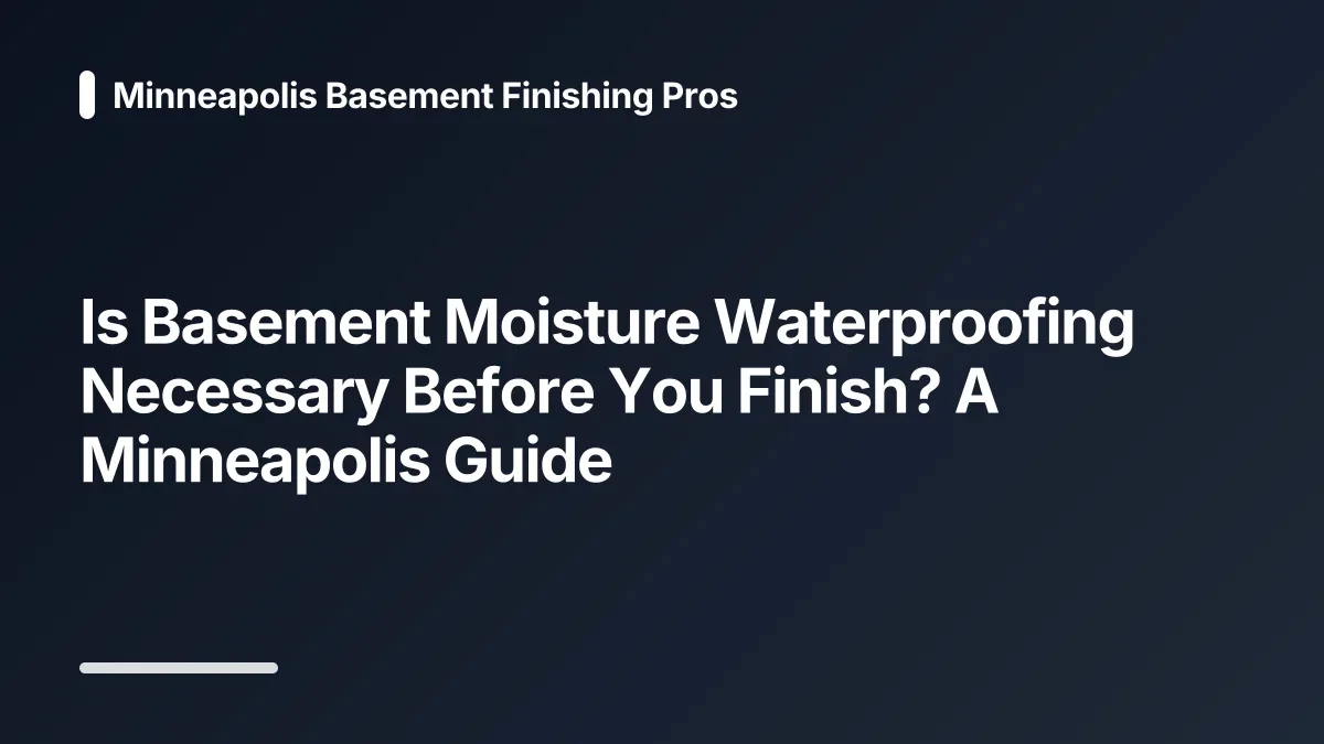 waterproofing before finishing basement